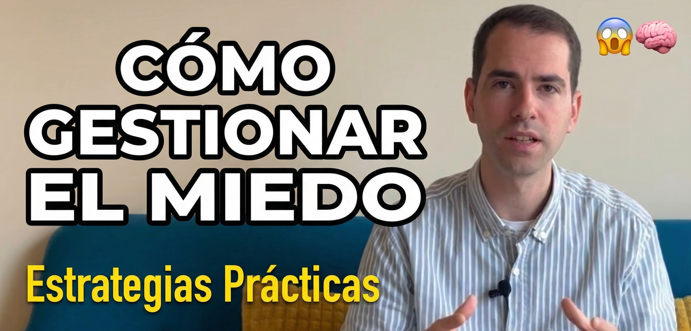 Lidiar con el miedo siendo joven